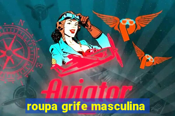 roupa grife masculina